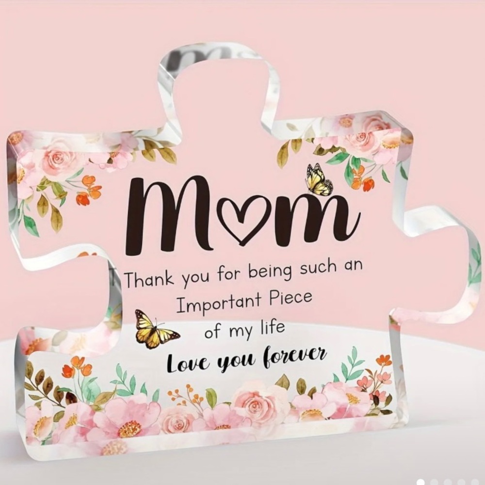 Mom Floral Patterned Clear Acrylic 2 Dimensional Puzzle Piece Plaque.